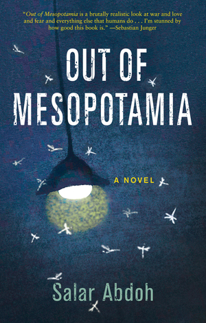 Out of Mesopotamia by Salar Abdoh
