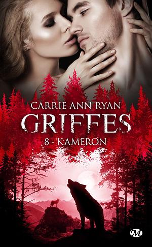 Kameron: Griffes, T8 by Hélène Assens, Carrie Ann Ryan