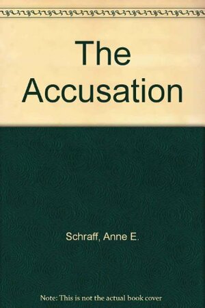 The Accusation by Anne Schraff