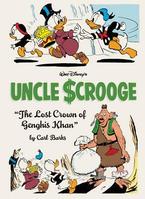 Walt Disney's Uncle Scrooge "the Lost Crown of Genghis Khan": The Complete Carl Barks Disney Library Vol. 16 by Carl Barks