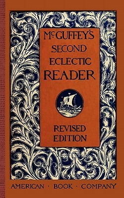 McGuffey's Second Eclectic Reader by William McGuffey