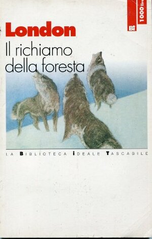 Il richiamo della foresta by Jack London