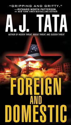 Foreign and Domestic by A.J. Tata