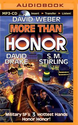 More Than Honor by S.M. Stirling, David Drake, David Weber