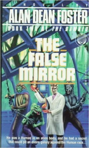 The False Mirror by Alan Dean Foster