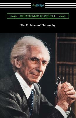 The Problems of Philosophy by Bertrand Russell