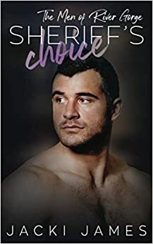 Sheriff's Choice by Jacki James