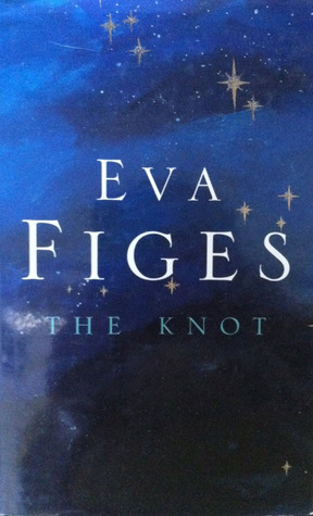 The Knot by Eva Figes