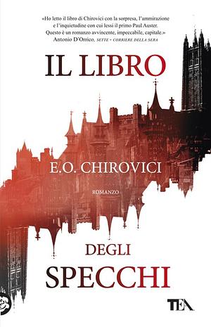 Il libro degli specchi by E.O. Chirovici