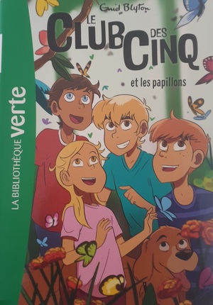 Le Club des Cinq et les papillons by Enid Blyton