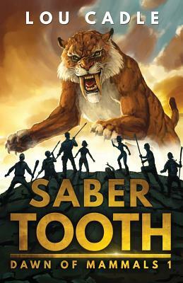 Saber Tooth by Lou Cadle