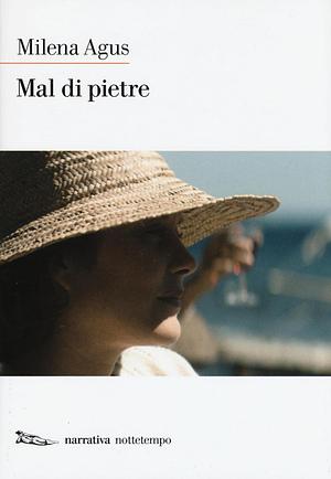 Mal di pietre by Milena Agus