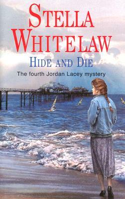 Hide and Die by Stella Whitelaw