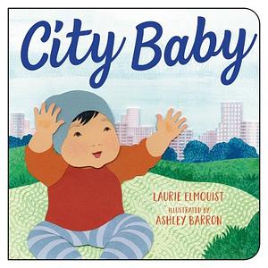 City Baby by Laurie Elmquist