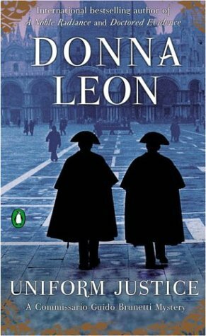 Uniform Justice by Donna Leon