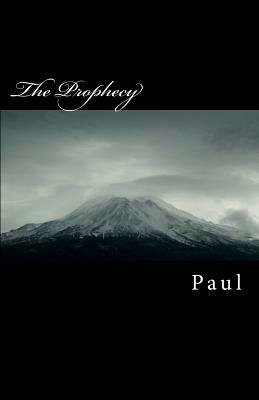 The Prophecy by Paul