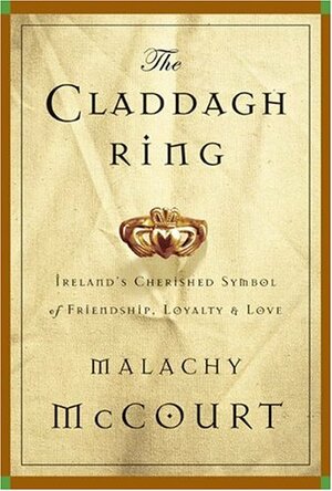 The Claddagh Ring by Malachy McCourt