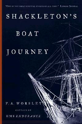 Shackleton's Boat Journey by Frank Arthur Worsley