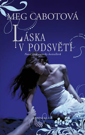 Láska v Podsvětí by Meg Cabot