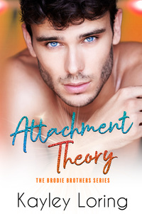 Attachment Theory by Kayley Loring