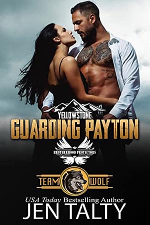 Guarding Payton by Jen Talty