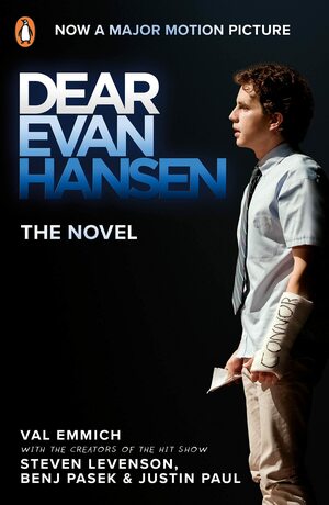 Dear Evan Hansen: Film Tie-in by Steven Levenson, Justin Paul, Benj Pasek, Val Emmich