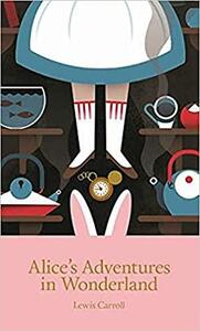 Alice's Adventures in Wonderland by Lewis Carroll