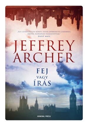 Fej vagy írás by Jeffrey Archer