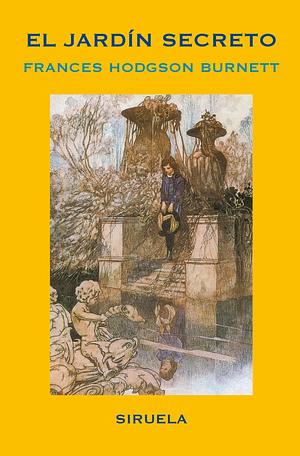 El jardin secreto by Frances Hodgson Burnett