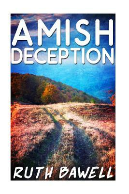 Amish Deception by Ruth Bawell