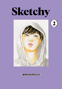 Sketchy, Vol. 2 by MAKIHIROCHI