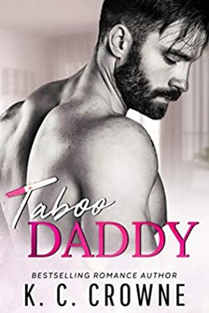 Taboo Daddy by K.C. Crowne