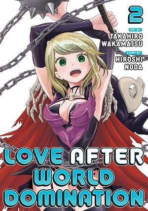 Love After World Domination 2 by Takahiro Wakamatsu, Takahiro Wakamatsu