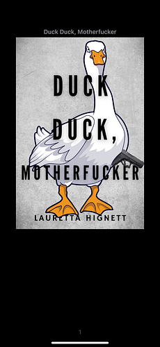 Duck Duck, Motherfucker by Lauretta Hignett