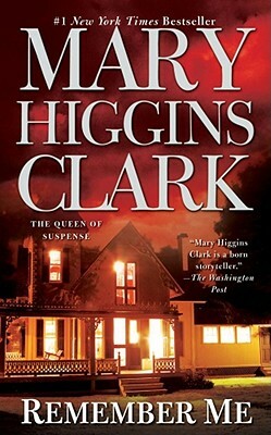 Remember Me by Mary Higgins Clark