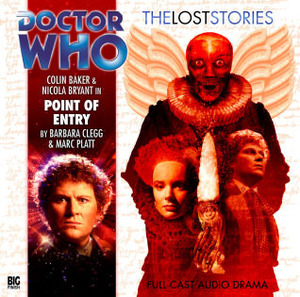 Doctor Who: Point of Entry by Barbara Clegg, Marc Platt