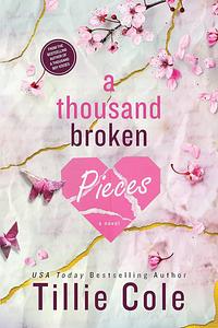 A Thousand Broken Pieces by Tillie Cole