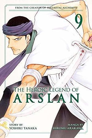 The Heroic Legend of Arslan Vol. 9 by Yoshiki Tanaka, Hiromu Arakawa