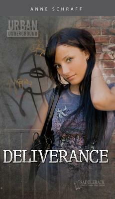 Deliverance by Anne Schraff