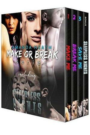 Make or Break Series: Including Sleepless Nights by Amanda Heath