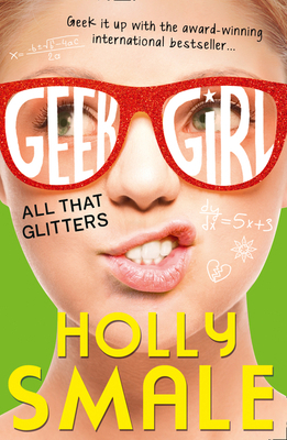 All That Glitters by Holly Smale
