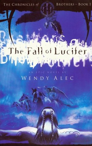 The Fall of Lucifer by Wendy Alec