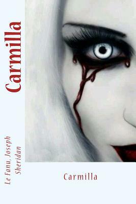 Carmilla by J. Sheridan Le Fanu