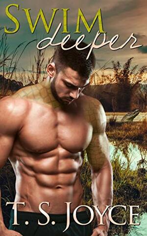 Swim Deeper by T.S. Joyce