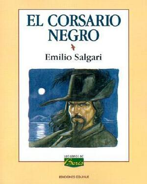 El Corsario Negro by Alma Maritano, Ignacio Noé, Emilio Salgari