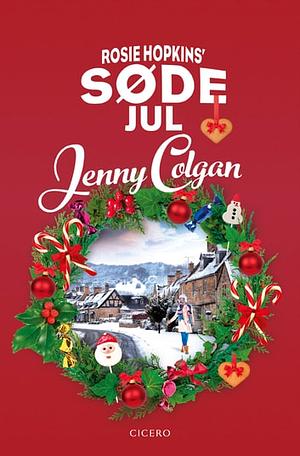 Rosie Hopkins' søde jul by Jenny Colgan