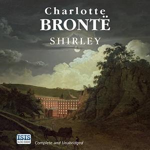 Shirley by Charlotte Brontë