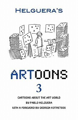 Artoons. Volume 3 by Pablo Helguera