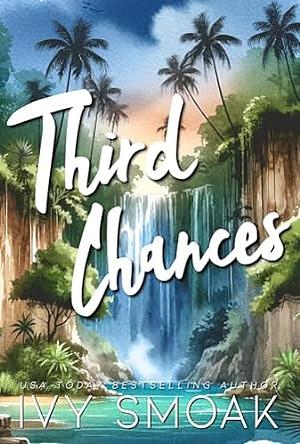 Third Chances by Ivy Smoak