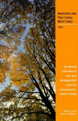 American Nature Writing 2001 by John A. Murray